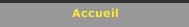 Accueil